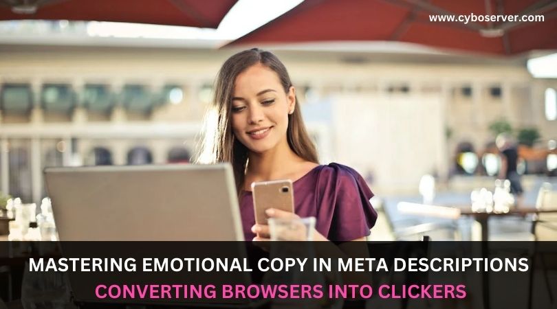 Mastering Emotional Copy in Meta Descriptions: Converting Browsers into ...