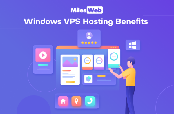 MilesWeb’s Windows VPS Hosting Benefits