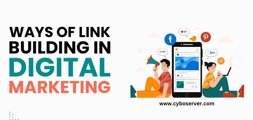 Ways of link building in digital marketing