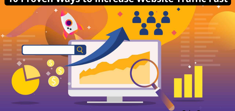 10 Proven Ways to Increase Website Traffic Fast