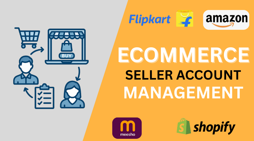 Ecommerce Seller Account Management